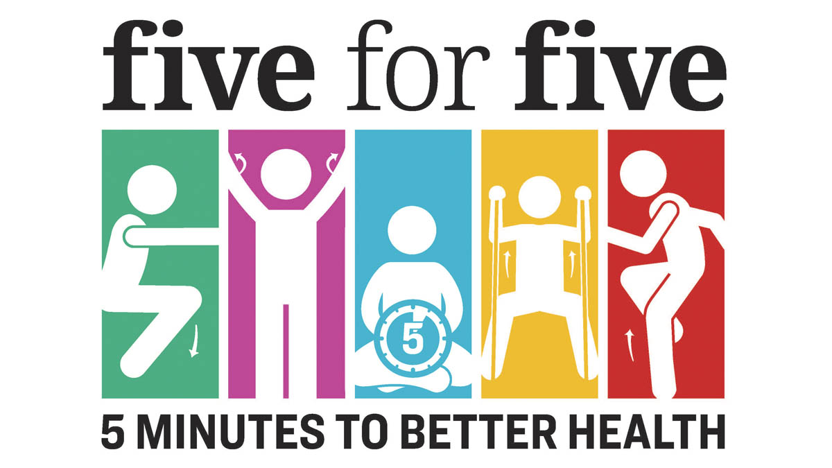 Five for Five, 5 minutes to better health graphic.