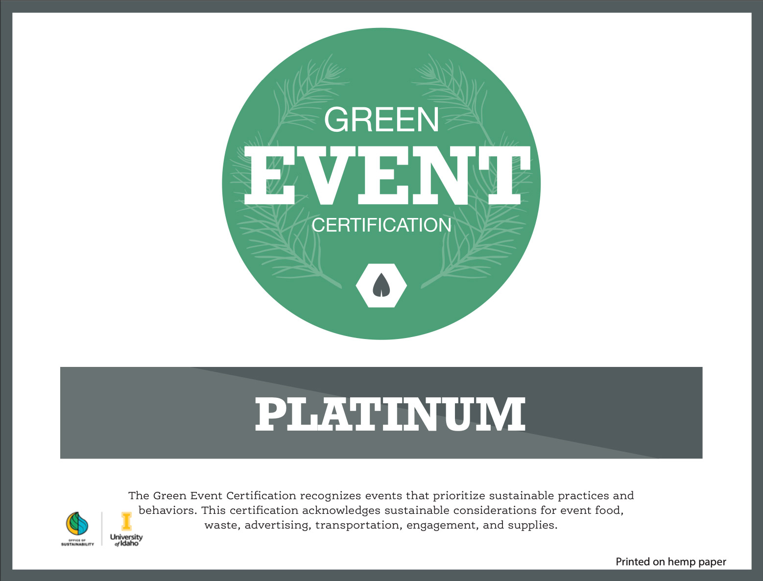 Platinum certification for the Palouse Project event