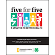 Five for Five: Five Minutes to Better Health