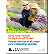 Good Field Practices for Agricultural Workers