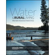 Water and Rural Living: What Idaho Homeowners Need to Know