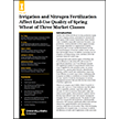 Irrigation and Nitrogen Fertilization Affect End-Use Quality of Spring Wheat of Three Market Classes