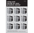 Using and Caring for Your Pressure Canner