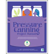 4-H Home Food Preservation Series: Pressure Canning Project Manual