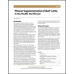 Mineral Supplementation of Beef Cattle in the Pacific Northwest
