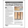 The Care and Maintenance of Wood Shingle and Shake Roofs