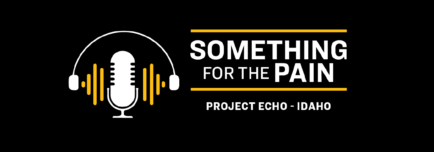ECHO Podcast: Something for the Pain