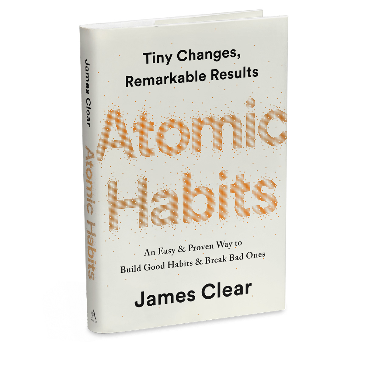 Atomic Habits: An Easy & Proven Way to Build Good Habits and Break Bad Ones