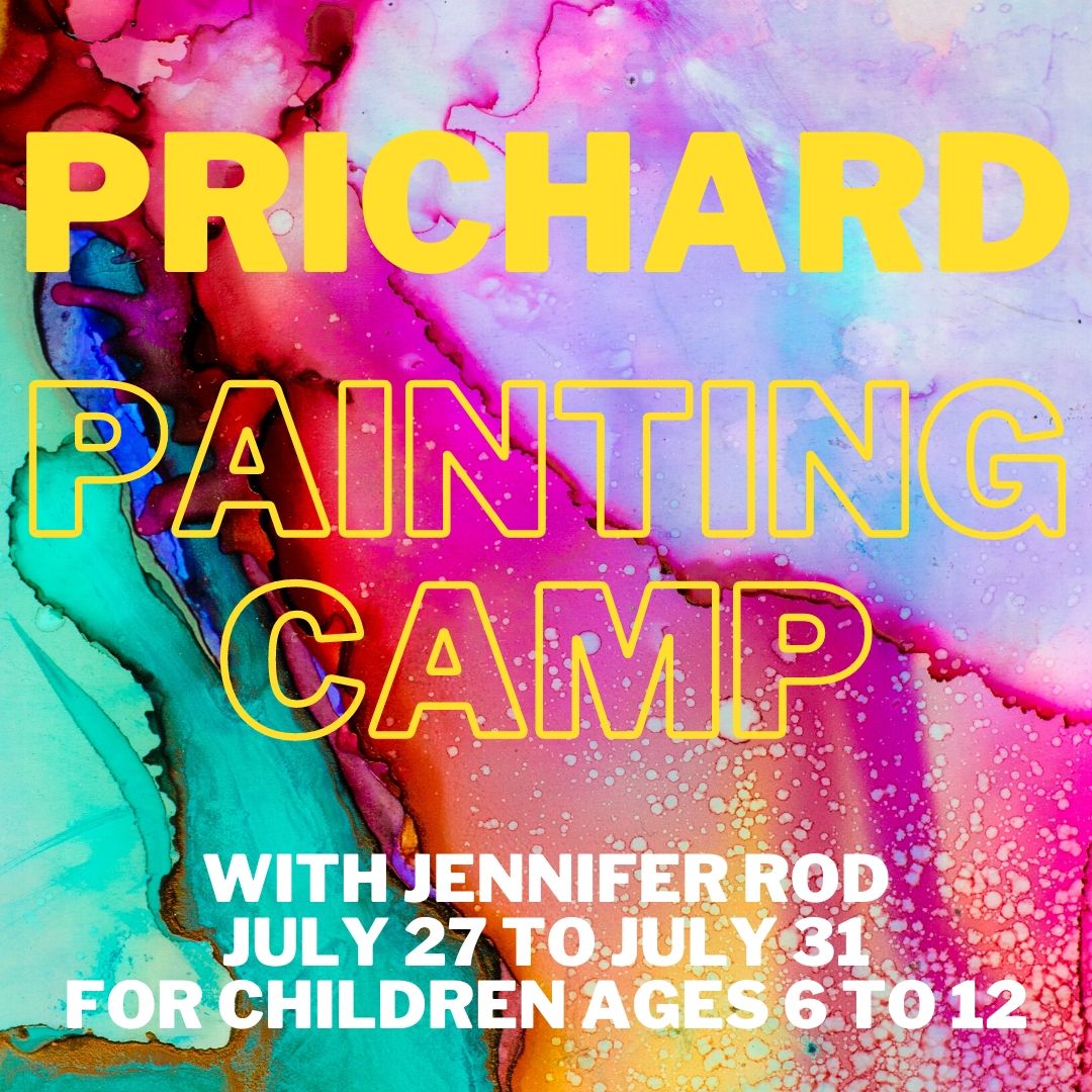 Prichard Painting Camp with Jennifer Rod, July 27-31