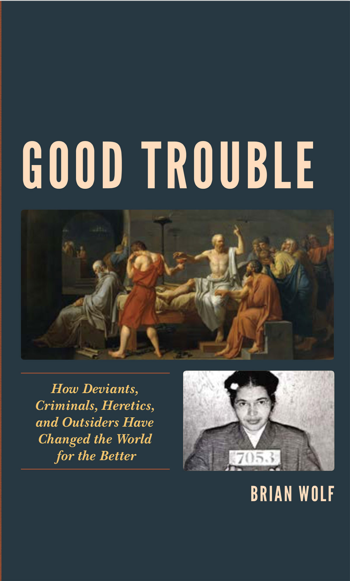 Cover of "Good Trouble" by Brian Wolf.