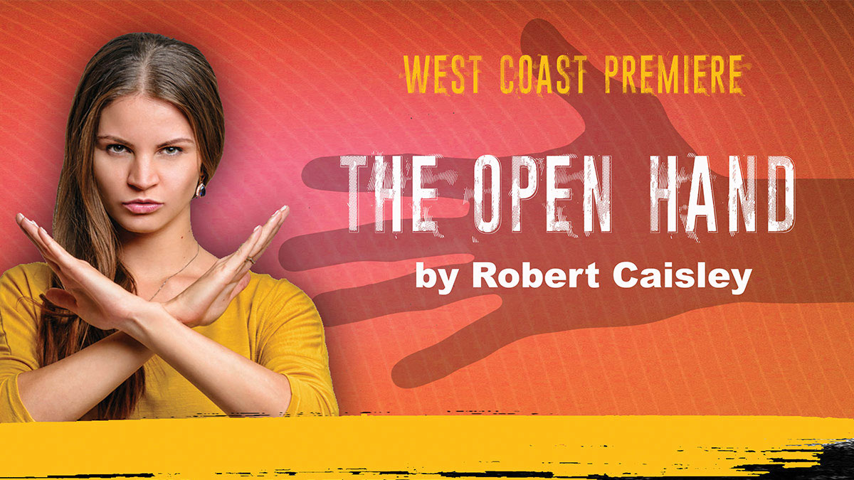West Coast Premiere: The Open Hand by Robert Caisley