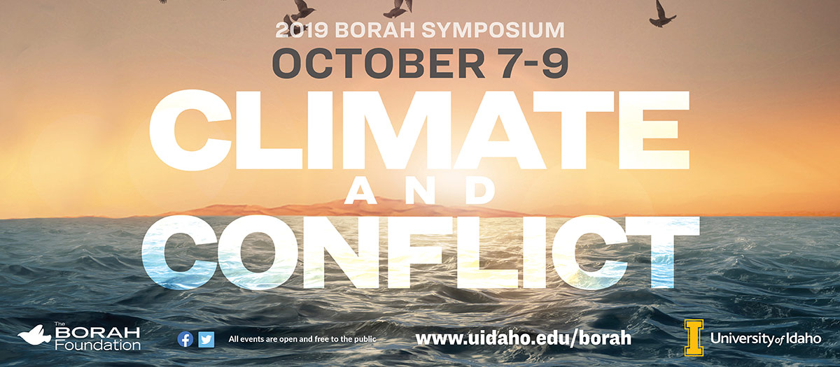Climate and Conflict, Borah Symposium, Oct. 7-9.
