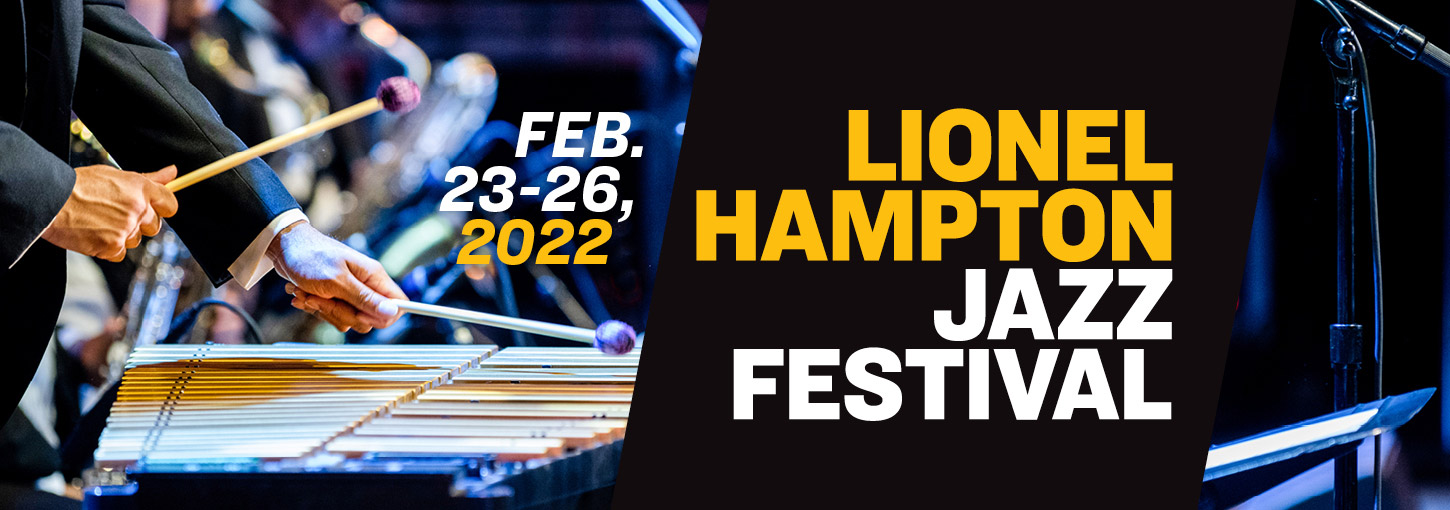 Lionel Hampton Jazz Festival Feb. 23-26, 2022