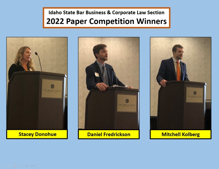 Idaho State Bar Business and Corporate Law Section 2022 Paper Coemption Winners.