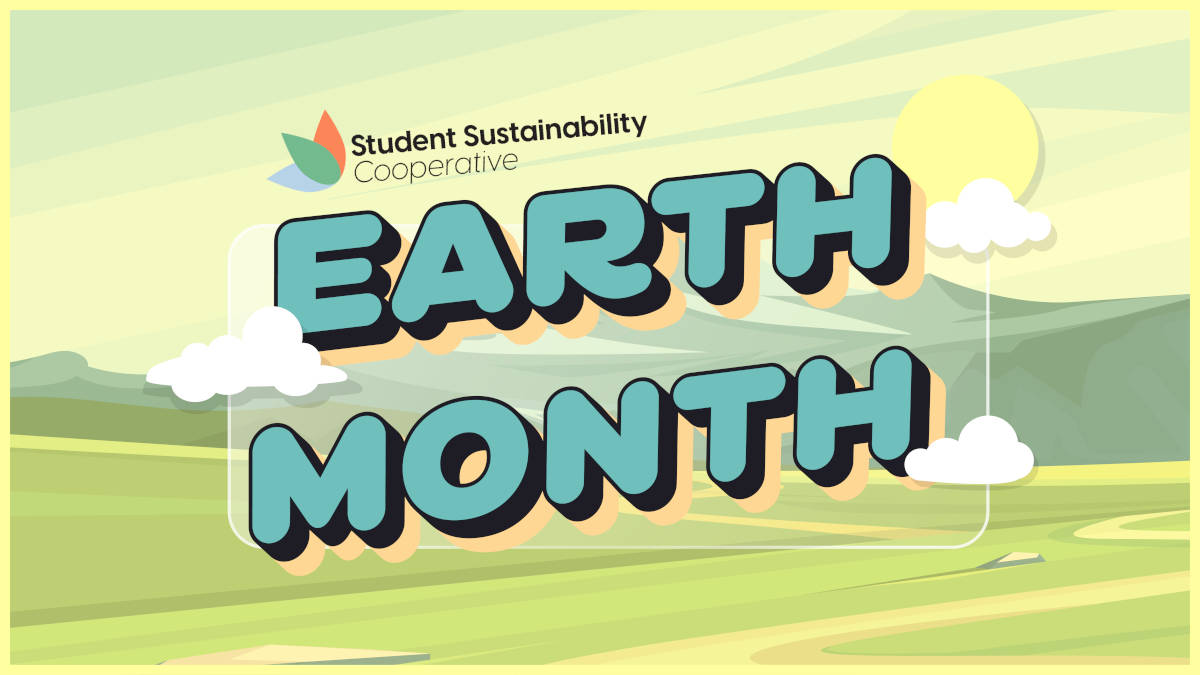 April is SSC's Earth Month 