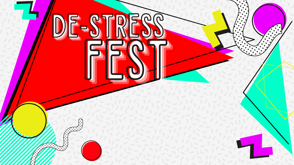 De-Stress Fest