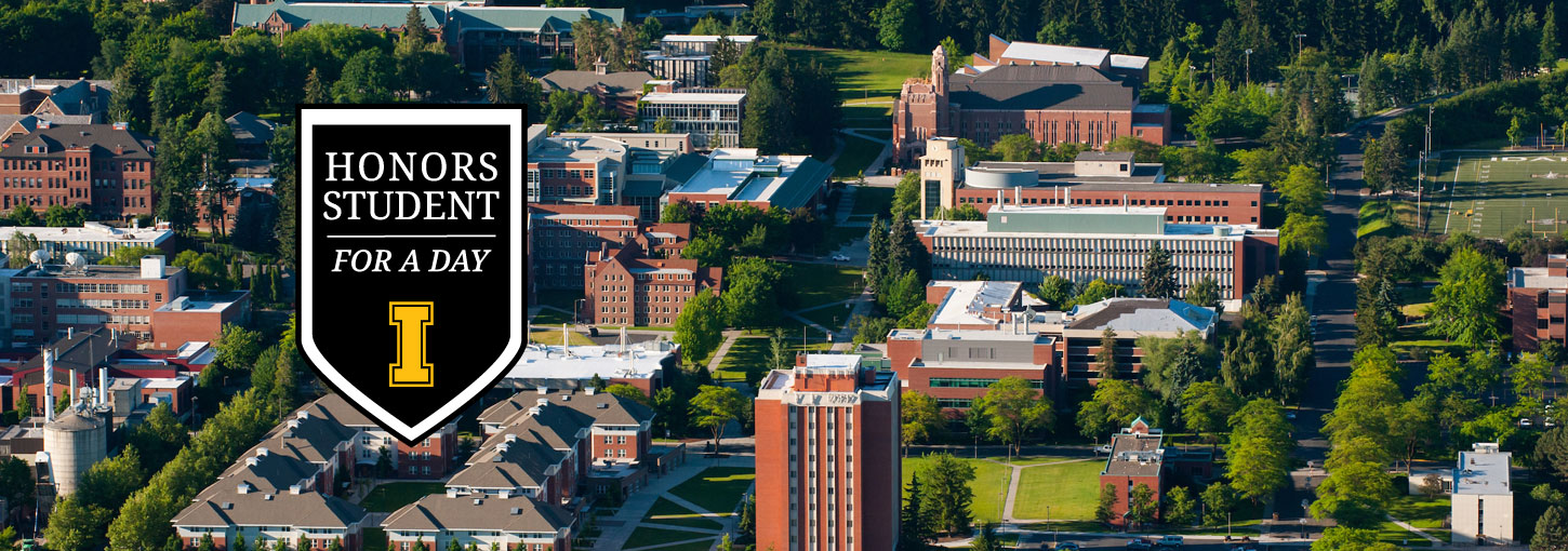 "Honors Student for a Day" over an aerial photograph of University of Idaho Moscow campus.