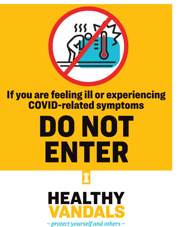 If you are feeling or experiencing COVID-related symptoms, do not enter.
