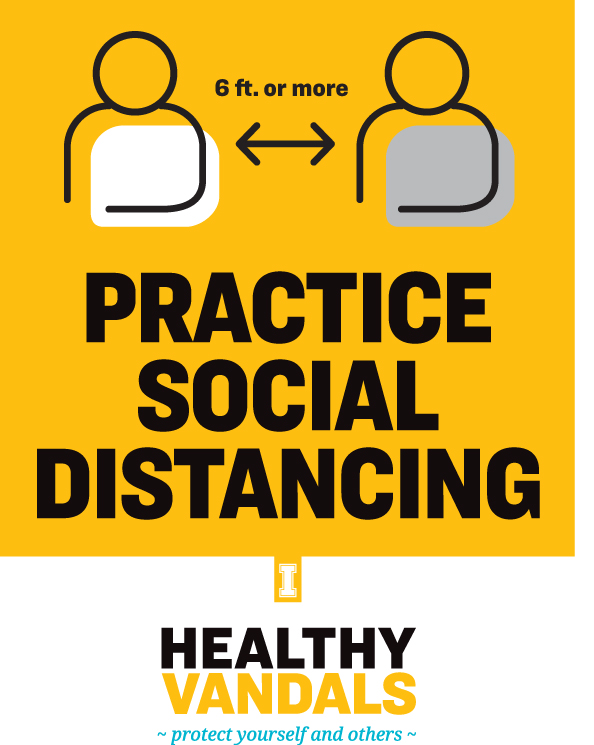 Practice Social Distancing; maintain a distance of 6 feet or more.