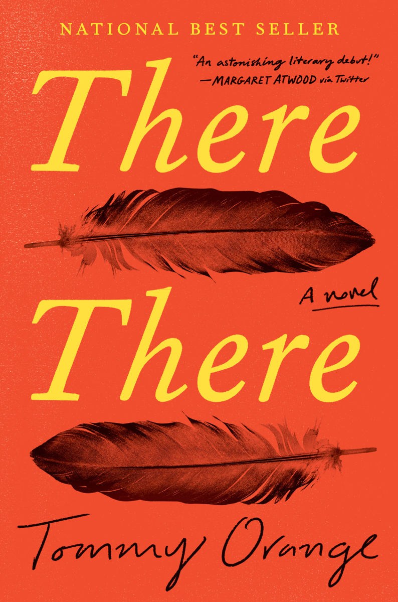 Cover of There There by Tommy Orange, featuring 2 feathers against an orange background
