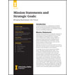 Mission Statements and Strategic Goals: Bringing Businesses into Focus