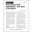 Dairy Manure Field Applications: How Much is Too Much?