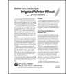 Southern Idaho Fertilizer Guide: Irrigated Winter Wheat