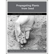 Propagating Plants from Seed
