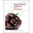 Sweet Cherry Cultivars for the Fresh Market