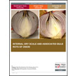 Internal Dry Scale and Associated Bulb Rots of Onion