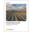 Farmland Values in Idaho: Trends and Factors at Play