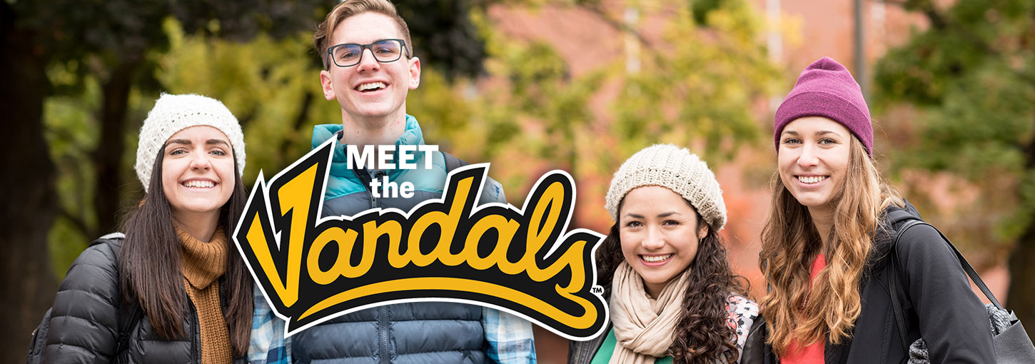 Four students smiling. Text: Meet the Vandals
