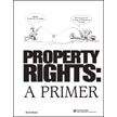 Property Rights: A Primer